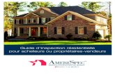 Guide d’inspection résidentielle pour acheteurs ou ......de chambres immobilières, d’institutions financières et de courtiers d’assurance incluent dans les contrats des clauses