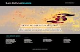 Assurance et digital - Les Echos Études - Etude de ... · 01 Le digital : impact sur les modes de consommation, les modèles économiques et les organisations L’ évolution des