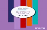 RAPPORT ANNUEL · 2020-06-15 · RAPPORT ANNUEL 2019-2020 EXERCICE TERMINÉ LE 31 MARS 2020 Remerciements à l’équipe pour son support à la cueillette de données.