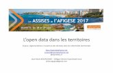 L’open data dans les territoires - AFIGESE, laboratoire d'idées et de … · 2019-09-18 · – Marchés publics et Subventions : l’Etat rend fixe les contenus, les formats et