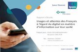 Usages et attentes des Français à l’égard du digital en ... · ©Ipsos –MSD Medelli n°16-0300286-01 –Pour MSD France - Mai 2016 • Au niveau de la satisfaction globale