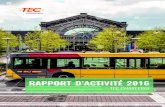 TEC CHARLEROIrapportannuel.groupetec.be/2016/charleroi/rapport-dactivites-ch.pdf · TEC Namur-Luxembourg (ESPACE TEC Namur) TEC Liège-Verviers (ESPACE TEC Liège-Guillemins) TEC