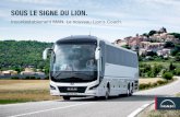 SOUS LE SIGNE DU LION. - MAN Truck & Bus · Régulateur de vitesse adaptatif ACC En fonction de la distance par rapport au véhicule qui précède, le système régule la vitesse
