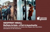 GEOFFREY MEULI, Reflets brisés : d’Ici à Auschwitz · Reflets brisés : d’Ici à Auschwitz Livret photographique et textes des Régies des Quartiers d’Andenne et de Charleroi.