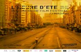 VIY 0 W IN & OUTDOOR FILM FESTIVAL //MADRID › download › heuredete › HEUREDETE2016.pdf · du Tourisme de la Communauté de Madrid et géré par le Bureau de Pro-motion de l’ECAM,