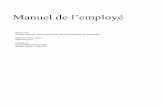 Manuel de l'employé(e) - Français en affairesfrancaisenaffaires.com/.../01/manuel-de-lemploye.pdf · droit de réviser, en tout temps, la nature et le contenu de ses politiques,
