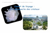 Carnet de Voyage : à la découverte des cristaux · Enseignement scientifique CARNET DE VOYAGE « Des édifices ordonnés : les cristaux » Etape 3. La Pologne, pays natal de Marie