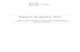 Rapport de gestion 2015 - Agence France Locale · 2017-02-01 · 18. Gestion des risques ... 18.3 Risque de taux dintérêt et de change ... Territoriale » que les « Garanties Membres