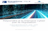 Répondre à la menace cyber par la régulationchairgovreg.fondation-dauphine.fr/sites/chairgovreg.fondation-dauphine.fr/files/...d’analyser les différentes gammes et sources de