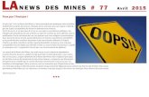 LA NEWS DES MINES # 77 Lucien Lebeaux (13 avril 2015), directeur de la publication dg@inter-mines.org *** Appel à candidature : libérez nos camarades! Les trois derniers membres