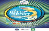 2016 - Université de Limoges · Les Défis du sport 1er Forum international du sport de Limoges 20, 21 et 22 avril 2016 Pratiqué quotidiennement par des centaines de millions d’hommes