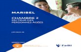 MARIBEL - Febi 2019 · MARIBEL CHAMBRE 2 SECTEUR DES PERSONNES ÂGÉES | CP 330.01.20 VERSION 2019 ouderenzorg | maribel secteur personnes âgées | maribel