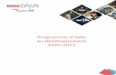 Programme d'aide au développement 2020-2021€¦ · métrages documentaires œuves uniues (volet 1) ainsi que des projets de prototypage pour des longs métages d’animation (volet