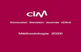 Consumer Decision Journey (CDJ) CIM Consumer Decision Journey 2019 â€“ Mأ©thodologie 4 2 Design 2.1