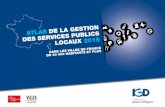 des services publics - Villes de France · Enfin, il est utile de rappeler qu’en France, quel que soit le mode de gestion choisi, c’est bien la collectivité territoriale compétente