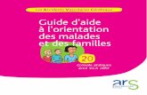 Guide d'aide à l'orientation des malades et des …...En France, plus de 140 000 personnes ont été victimes d’un AVC ou AIT (accident isché-mique transitoire) en 2015. 5 % étaient