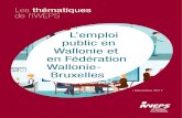 L’emploi public en Wallonie et en Fédération Wallonie- Bruxelles · 2018-01-29 · La réalisation de ce tableau de bord de l’emploi public n’aurait pu voir le jour sans la