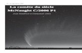 80 - Le Ciel, février 2007 La comète du siècle McNaught C ... from bull20070… · H. McNaught le 7 août 2006 avec le télesco-pe Schmidt « Uppsala » de 50 cm de l’observatoire