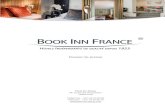 BOOK INN FRANCE › medias › upload › presse › DP_Boo… · 28 2 1 31. 6 Dossier de presse Hôtels Book Inn France Boutique-hôtel Contemporain Budget Charme En avril 2013,