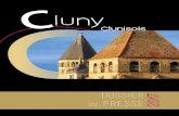 Dossier de presse - Bourgogne-Franche-Comté Tourisme · Au cœur du réseau européen des sites clunisiens, Cluny cumule les labels et mentions : grand itinéraire culturel du Conseil