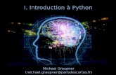 I. Introduction à Python - Université de Parismgraupe/files/I...Python language moderne (depuis 1991) de programmation object langage interprété (pas de compilation nécessaire)