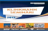Klinkmann training 2013 lv 0313media.klinkmann.lv/pdf/lv/apmacibas/Klinkmann_training... · 2013-04-15 · • Wonderware InTouch automatizācijas programmatūra ... Sīkāka informācija: