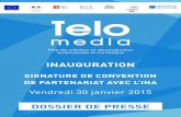 INAUGURATIONcache.media.education.gouv.fr/file/2015-01/02/3/telo... · 2015-01-30 · numérique et leurs usages au cœur de leurs créations, de leurs formations, de ... ses outils