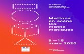 Mettons en scène les mathé- matiques · 2020-03-06 · matiques vivantes à Lyon du 13 ou 16 mai. Formons le vœu que la Semaine des mathématiques montre, en les mettant en scène,