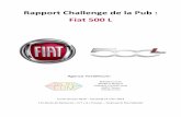 Rapport Challenge de la Pub : Fiat 500 L...500L Trekking en avant avec les deux autres modèles de la gamme légèrement en retrait. Vient ensuite le généiue de fin ave le logo FIAT