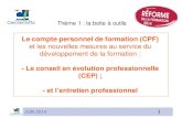Le compte personnel de formation (CPF) › uploads › pdf › ARFP_2014 › Reforme FPC CPF CE…d’information du CPF Accès à un service dématérialisé gratuit Art. L. 63238