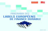 PANORAMA DES LABELS EUROPÉENS DE FINANCE DURABLE · Sociaux et de Gouvernance (ESG) dans la gestion d’actifs mais aussi la finance verte, composée de fonds thématiques environnementaux.