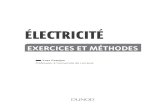 Electricite. Exercices et methodeslivre21.com/LIVREF/F13/F013095.pdfclassiques, les exercices et problèmes permettront au lecteur de se familiariser avec les bases de l’électricité,