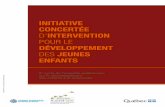 Initiative concertée d'intervention pour le développement ... · Les données de l’EQDEM 2012, en apportant un nouvel élairage sur le développement des enfants, ont influencé
