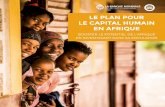 LE PLAN POUR LE CAPITAL HUMAIN EN AFRIQUEpubdocs.worldbank.org › en › 121451554987598346 › HCP-Africa... · du capital humain dans les situations fragiles doit faire partie