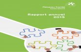 Rapport annuel 2015 - reseau-sante-nord-broye.ch · 2015, le RSNB a eu l’occasion de présenter son activité et son partenariat durant une journée. • En collaboration avec «