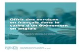 Offrir des services en français dans le cadre d’un …...Nexus Santé Offrir des services en français dans le cadre d’un événement en anglais 02 De nombreux organismes sont