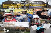 Immigration et logement au Québec - FRAPRU · 2013-12-22 · Immigration et logement au Québec : mythes et réalité 3 a population québécoise a rapidement évolué dans les dernières