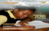 Maintenir les filles à l’école...Les articles de cette publication peuvent être reproduits librement, à condition de mentionner l’auteur et la source, “ONU, Afrique Renouveau”.