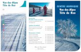 Vue-des-Alpes › docs › Ski-de-fond › VDA-carte.pdf · 2010-02-24 · Vue-des-Alpes Tête de Ran Cette région est un véritable paradis pour tous les adeptes de sports de neige.