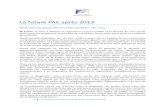 La future PAC après 2013 - Le CESE · Vous mettez l’accent sur des points essentiels et je tiens à en souligner deux qui me tiennent tout particulirement à cœur. Sur le plan