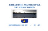 BULLETIN MUNICIPAL LE CHASTANG · 2017-12-20 · 3 Chers administrés, Toujours fidèle au rendez-vous, la Commission de l’information vous propose la 41ème édition de votre bulletin