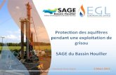 Protection des aquifères pendant une exploitation de grisou SAGE … · 2019-02-13 · grisou SAGE du Bassin Houiller Présenté par Ronan Séguier 5 Mars 2013 . Déroulement ...