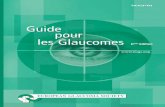 Guide pour les Glaucomesle diagnostic et la prise en charge du glaucome. La première partie est consacrée aux résultats des grandes études récem-ment publiées aux arbres décisionnels,