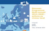 Nouveau Programme Multi-annuel 2014-2020 : actions au ... · on progress EED – Entry into force –MS list of instruments RES Directive –Minimum levels of RES EED –Assessment
