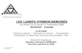 M. Bernard Lombardi - Montr al 2005 [Mode de compatibilit ]€¦ · LES LIANTS HYDROCARBONÉS du mardi 15 au jeudi 17 novembre 2005 Montréal -Canada B. Lombardi -GPB BL 2005-081