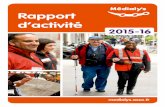 Rapport d’activitémedialys.asso.fr/wp-content/uploads/2016/09/160530-medialys.pdf · MÉDIALYS RAPPORT D’ACTIVITÉ 2015-16 — 10 — Une organisation et un encadrement professionnels