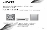 UX-J51 - JVC Taiwan › res › manual › books › ux-j51.pdf · instructions 使用說明書 gvt0294-004b [ut] ux-j51 micro component system 微型組合音響 — 由 ca-uxj51
