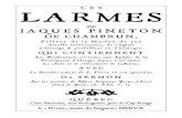 LARMES - samizdat · Les Larmes, par Jacques Pineton de Chambrun (1637 - 1689). Cette œuvre fut publiée pour la première fois en 1688 à La Haye. Le texte présent a été révisé