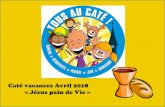 Caté vacances Avril 2018 « Jésus pain de Vie» · Moïse dit au Peuple: « C’est le pain que le Seigneur vous donne ... Après la découverte de la fuite des hébreux captifs