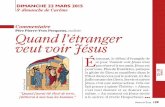Père Pierre-Yves Pecqueux, Quand l’étranger veut voir Jésus éparoisse-saulieu.fr/pdF/Dimanche22mars_2015.pdf · « Je conclurai une alliance nouvelle et je ne me rappellerai